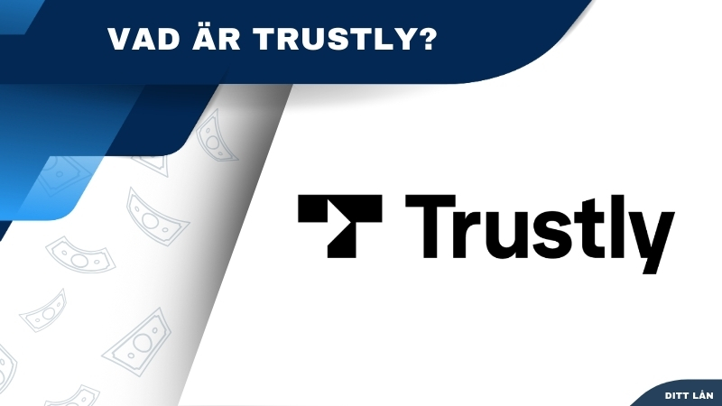 Vad är Trustly?